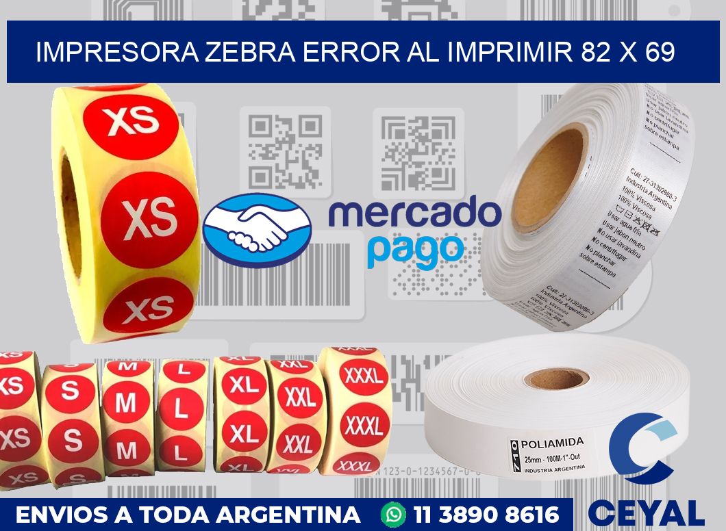 Impresora Zebra error al imprimir 82 x 69