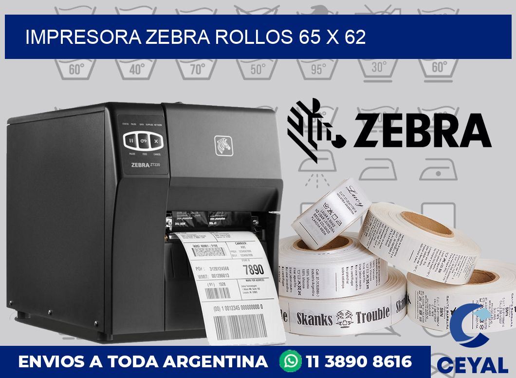 Impresora Zebra rollos 65 x 62