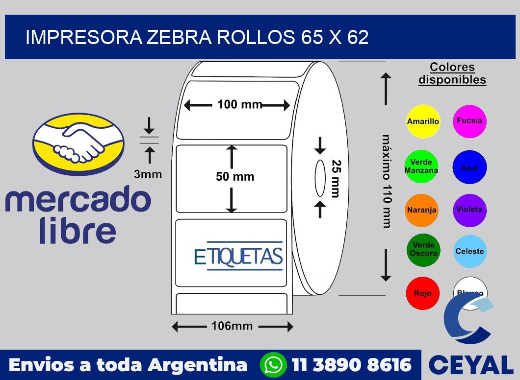 Impresora Zebra rollos 65 x 62