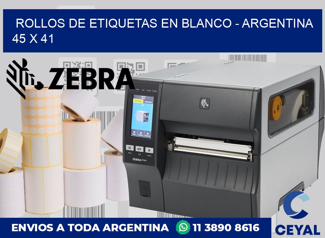 Rollos de etiquetas en blanco - Argentina 45 x 41