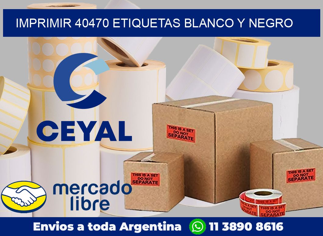 imprimir 40470 etiquetas blanco y negro