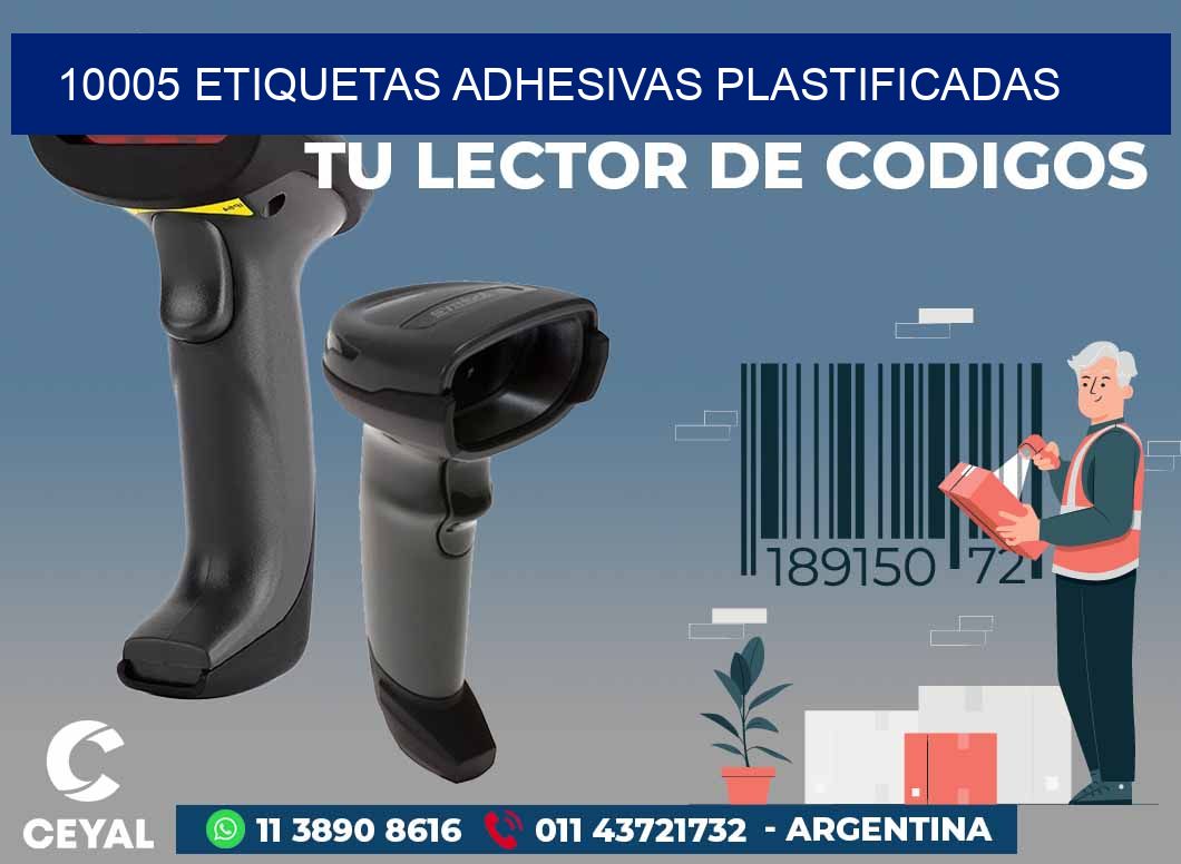 10005 ETIQUETAS ADHESIVAS PLASTIFICADAS