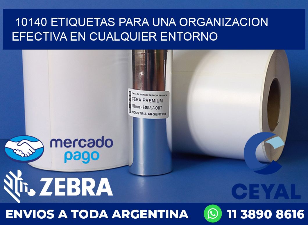 10140 ETIQUETAS PARA UNA ORGANIZACION EFECTIVA EN CUALQUIER ENTORNO