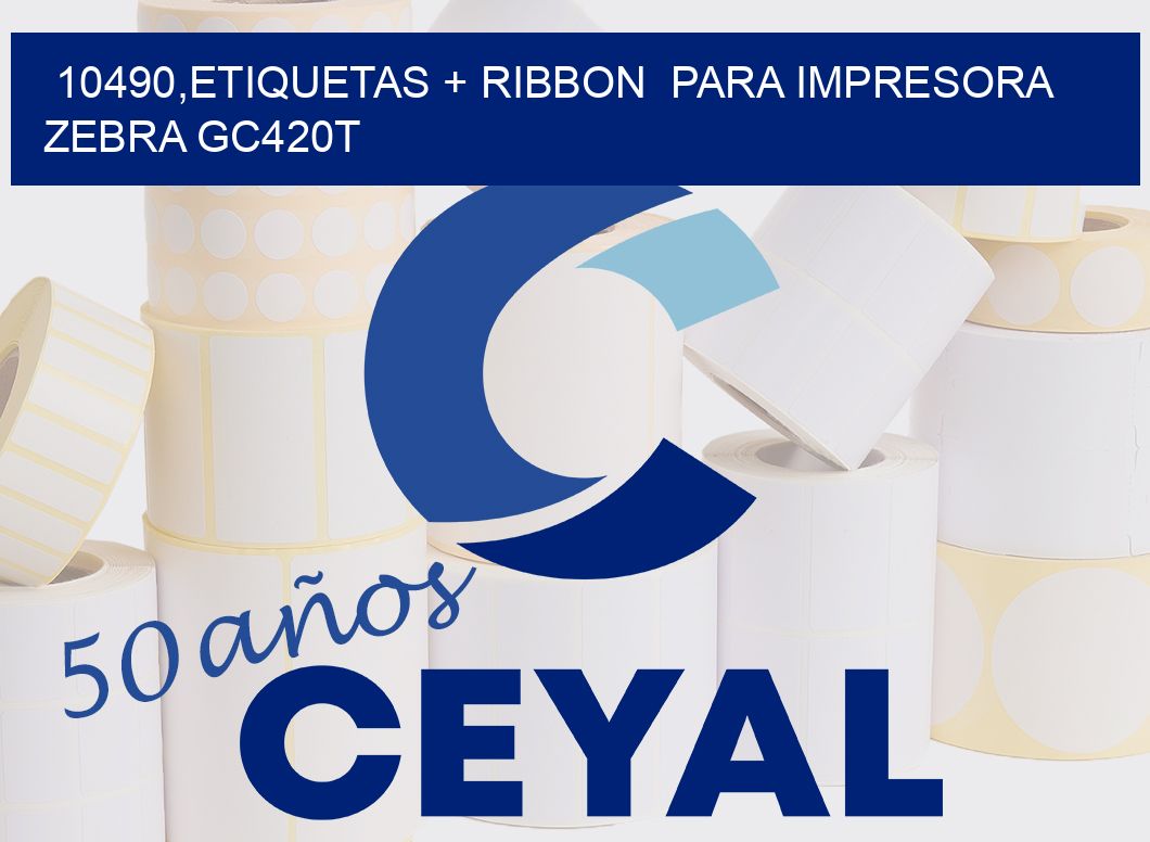 10490,etiquetas + ribbon  para impresora zebra GC420T