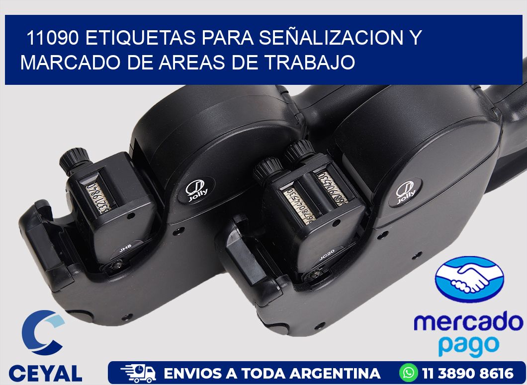 11090 ETIQUETAS PARA SEÑALIZACION Y MARCADO DE AREAS DE TRABAJO