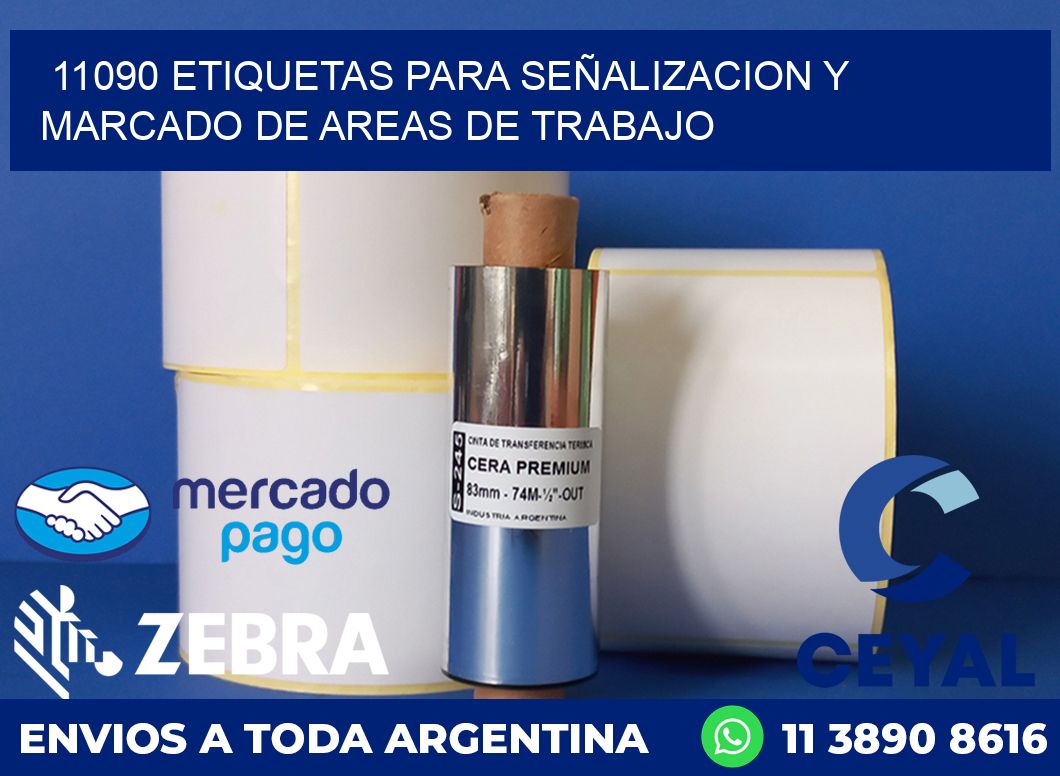11090 ETIQUETAS PARA SEÑALIZACION Y MARCADO DE AREAS DE TRABAJO