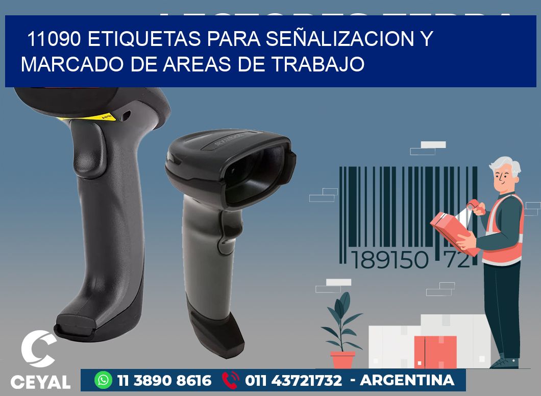11090 ETIQUETAS PARA SEÑALIZACION Y MARCADO DE AREAS DE TRABAJO