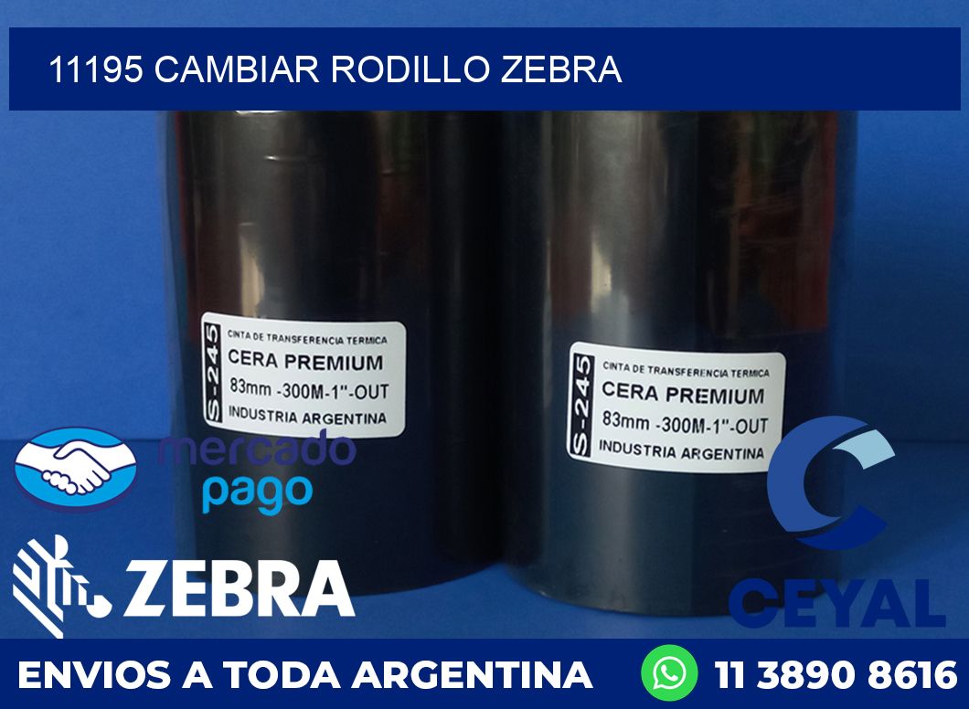 11195 CAMBIAR RODILLO ZEBRA