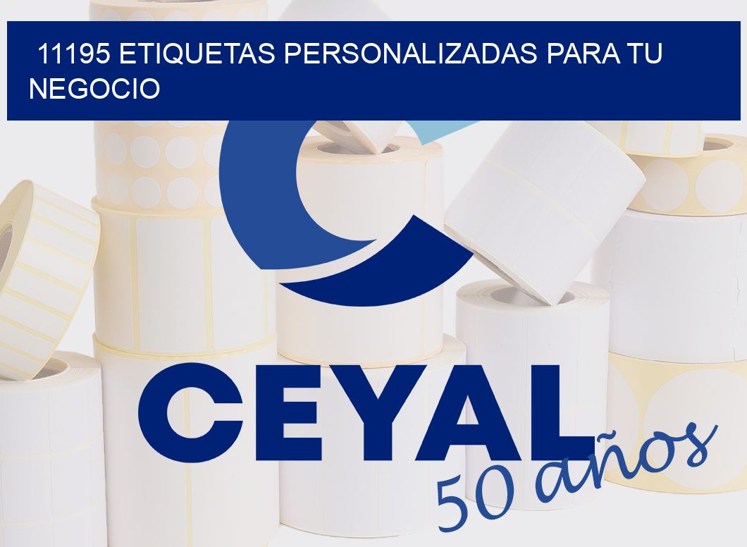 11195 ETIQUETAS PERSONALIZADAS PARA TU NEGOCIO