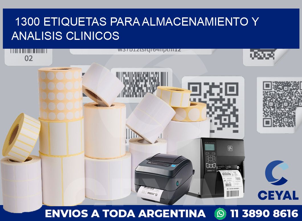 1300 ETIQUETAS PARA ALMACENAMIENTO Y ANALISIS CLINICOS