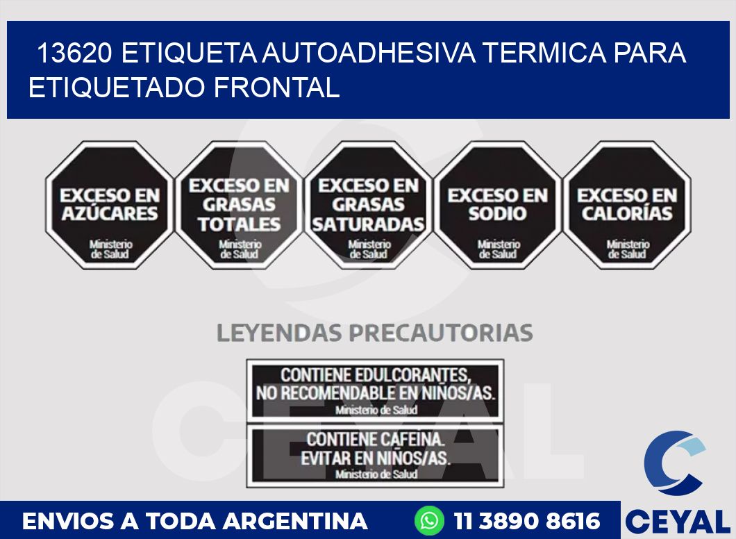 13620 ETIQUETA AUTOADHESIVA TERMICA PARA ETIQUETADO FRONTAL