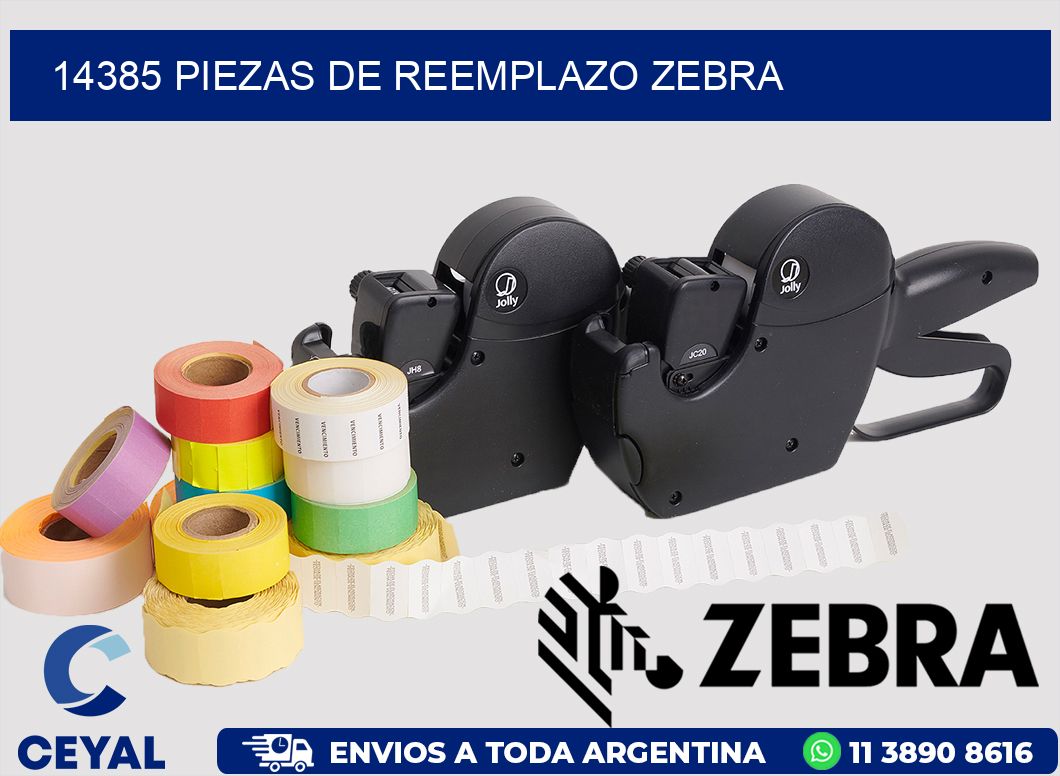 14385 PIEZAS DE REEMPLAZO ZEBRA