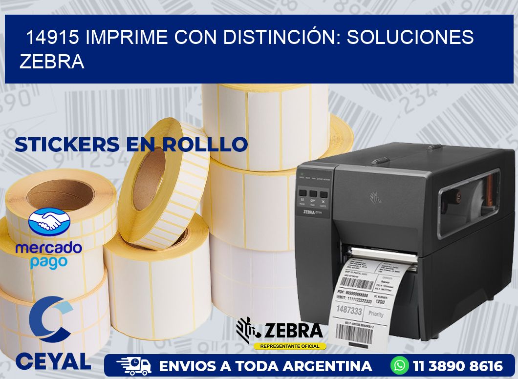 14915 IMPRIME CON DISTINCIÓN: SOLUCIONES ZEBRA