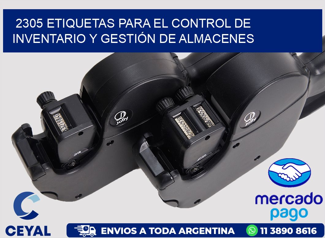 2305 ETIQUETAS PARA EL CONTROL DE INVENTARIO Y GESTIÓN DE ALMACENES