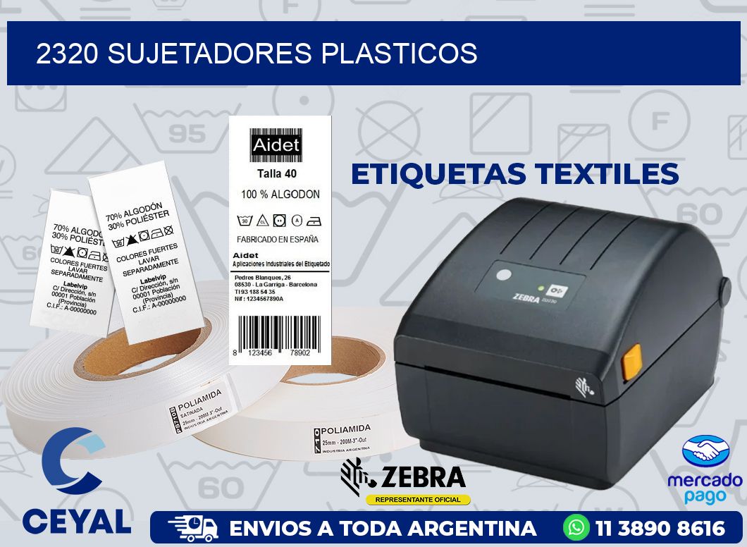 2320 SUJETADORES PLASTICOS