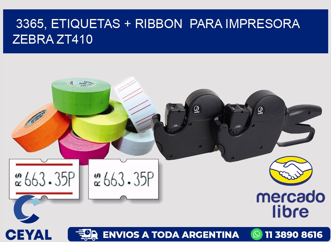 3365, etiquetas + ribbon  para impresora zebra ZT410
