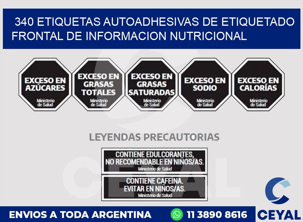 340 ETIQUETAS AUTOADHESIVAS DE ETIQUETADO FRONTAL DE INFORMACION NUTRICIONAL