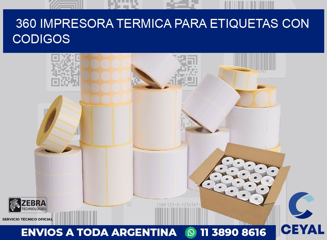 360 IMPRESORA TERMICA PARA ETIQUETAS CON CODIGOS