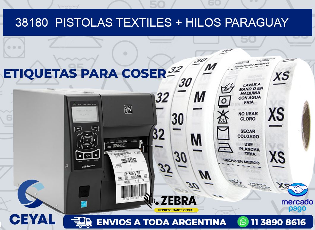 38180  PISTOLAS TEXTILES + HILOS PARAGUAY