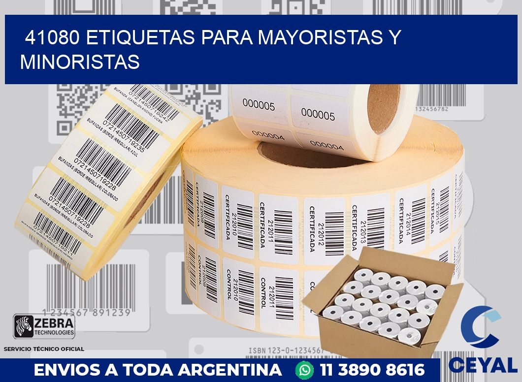 41080 ETIQUETAS PARA MAYORISTAS Y MINORISTAS