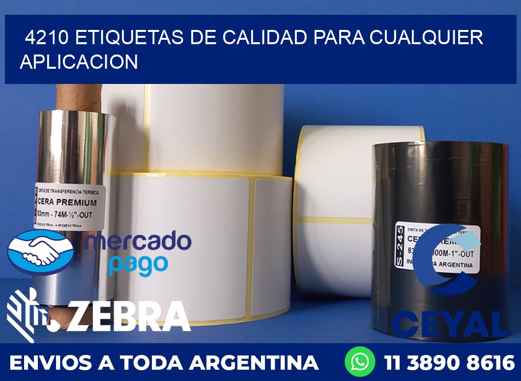 4210 ETIQUETAS DE CALIDAD PARA CUALQUIER APLICACION