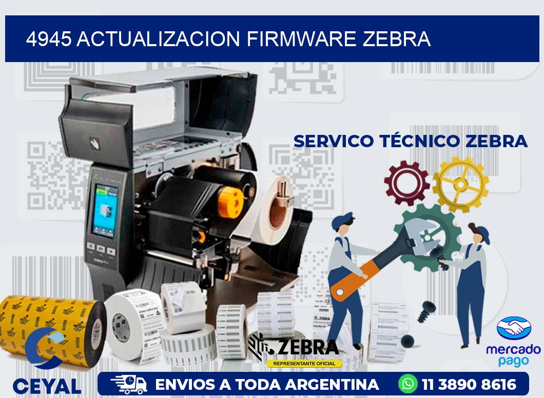 4945 ACTUALIZACION FIRMWARE ZEBRA