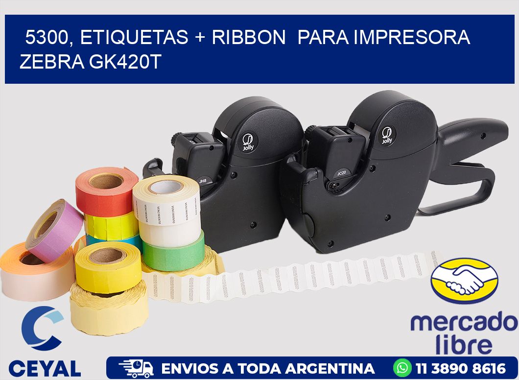 5300, etiquetas + ribbon  para impresora zebra GK420T