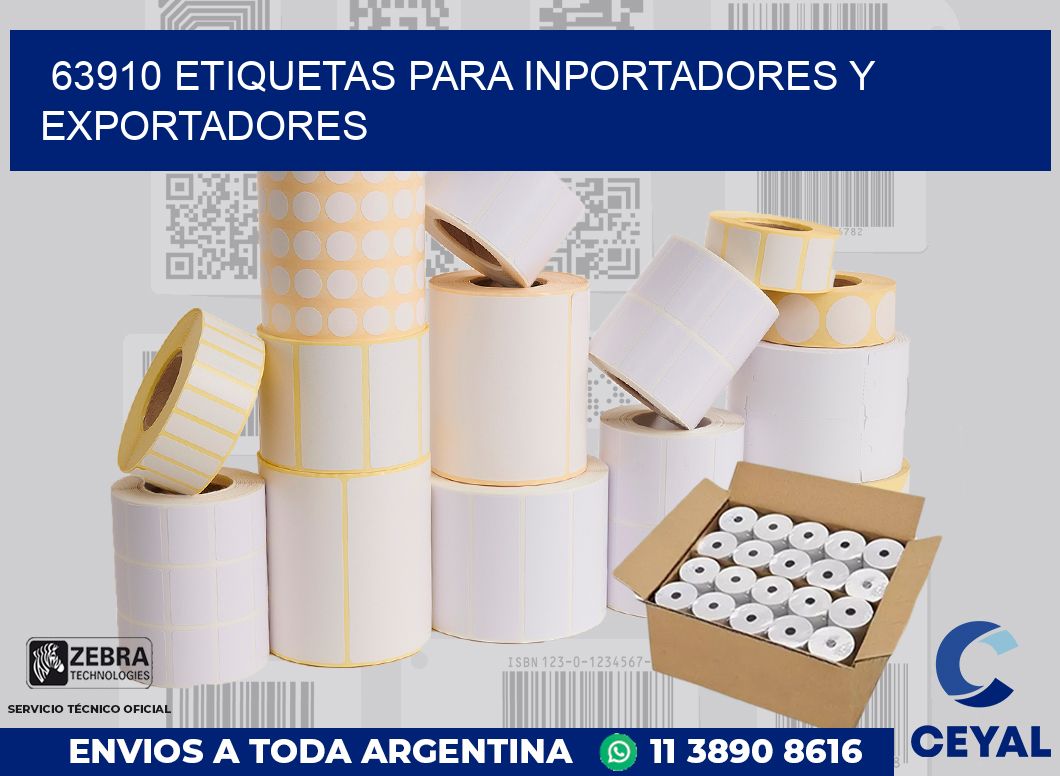 63910 ETIQUETAS PARA INPORTADORES Y EXPORTADORES