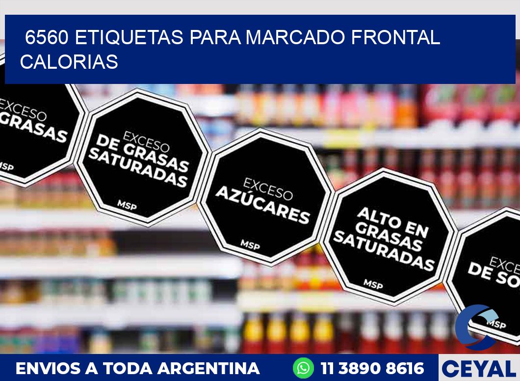 6560 ETIQUETAS PARA MARCADO FRONTAL CALORIAS
