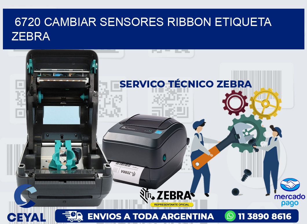 6720 CAMBIAR SENSORES RIBBON ETIQUETA ZEBRA