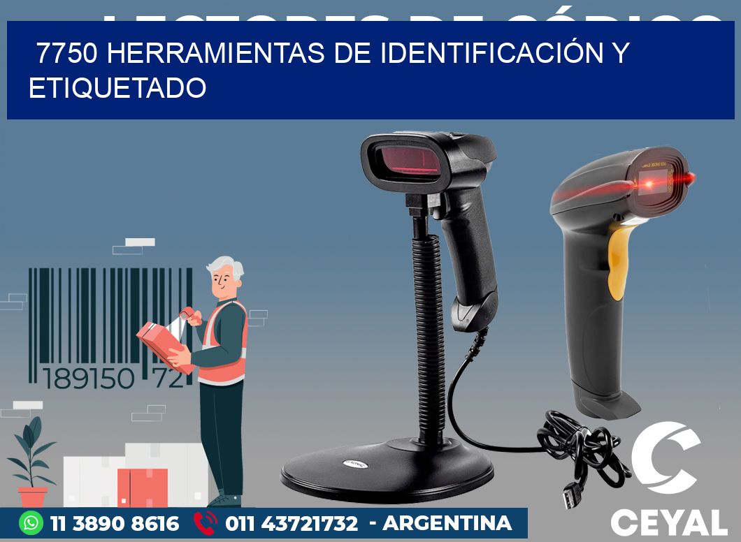 7750 HERRAMIENTAS DE IDENTIFICACIÓN Y ETIQUETADO