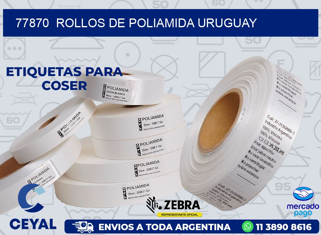 77870  ROLLOS DE POLIAMIDA URUGUAY