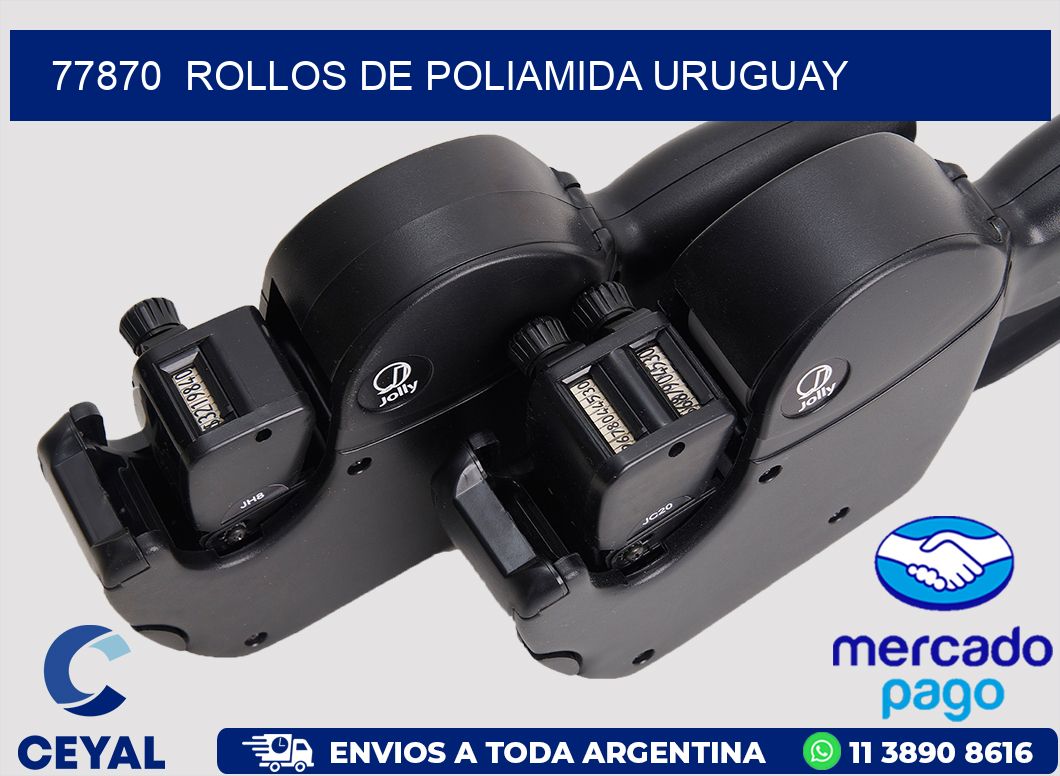 77870  ROLLOS DE POLIAMIDA URUGUAY