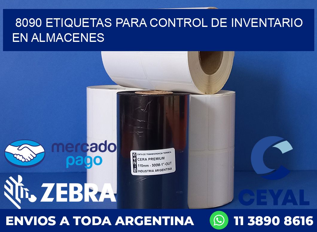8090 ETIQUETAS PARA CONTROL DE INVENTARIO EN ALMACENES