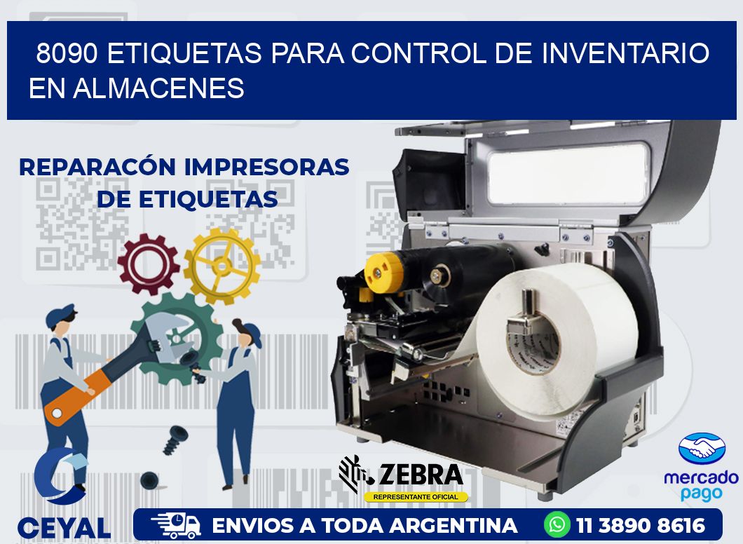 8090 ETIQUETAS PARA CONTROL DE INVENTARIO EN ALMACENES