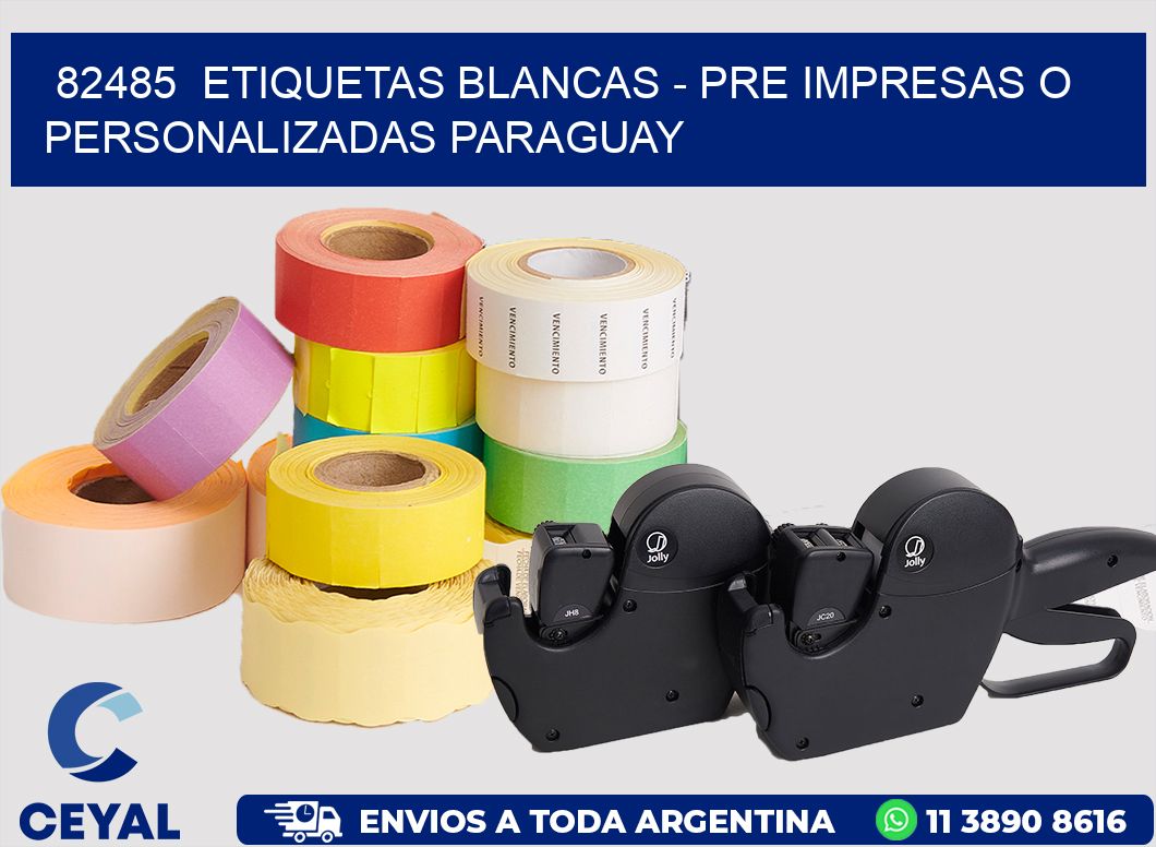 82485  ETIQUETAS BLANCAS - PRE IMPRESAS O PERSONALIZADAS PARAGUAY