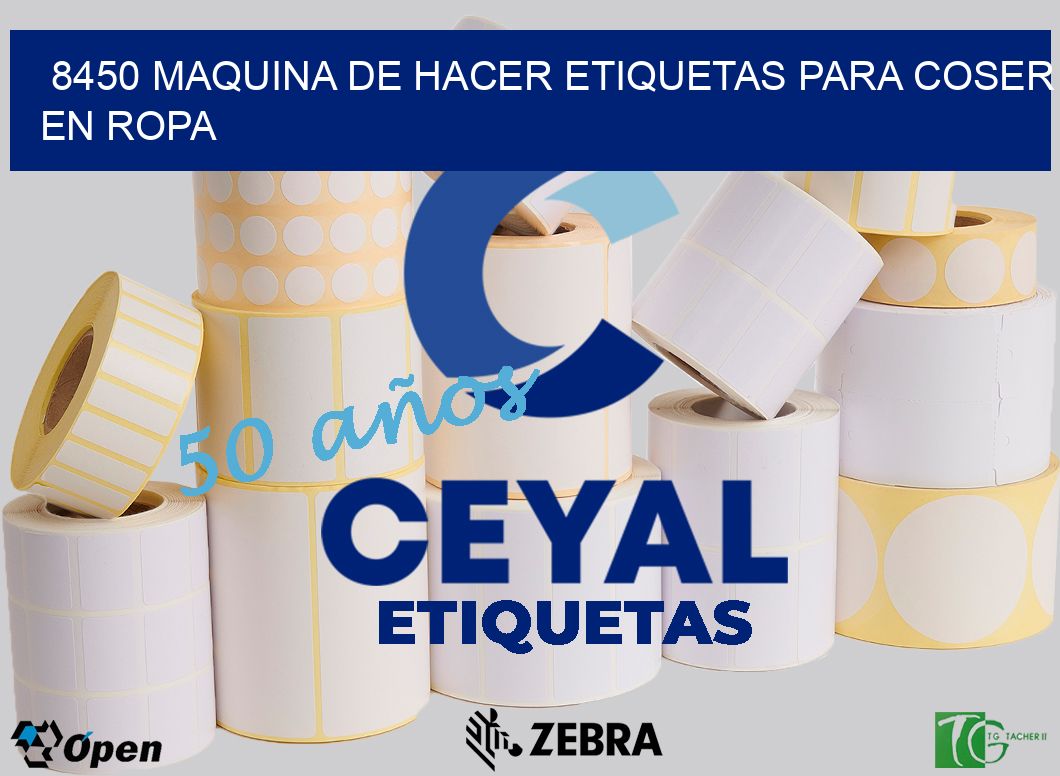 8450 MAQUINA DE HACER ETIQUETAS PARA COSER EN ROPA