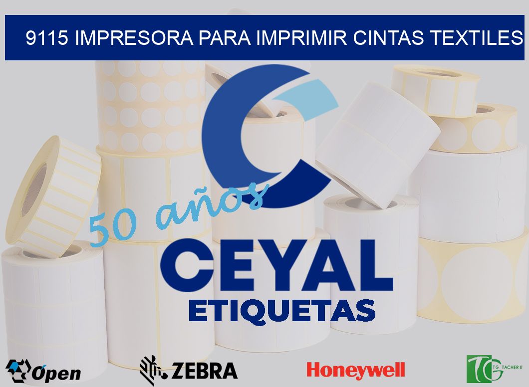 9115 IMPRESORA PARA IMPRIMIR CINTAS TEXTILES