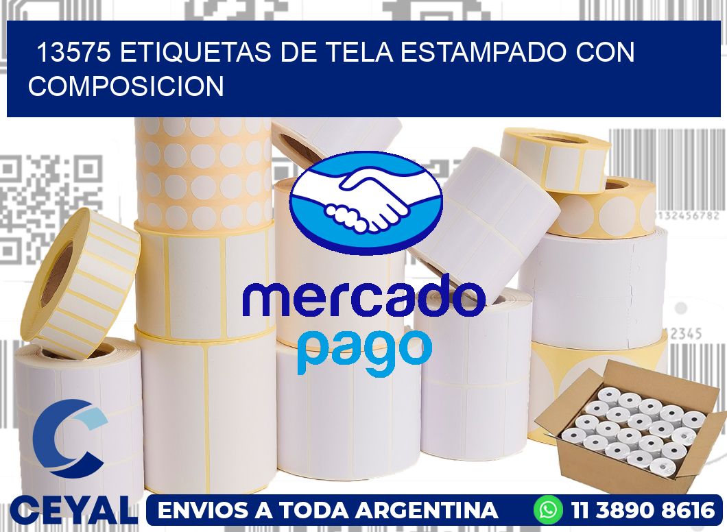 13575 ETIQUETAS DE TELA ESTAMPADO CON COMPOSICION