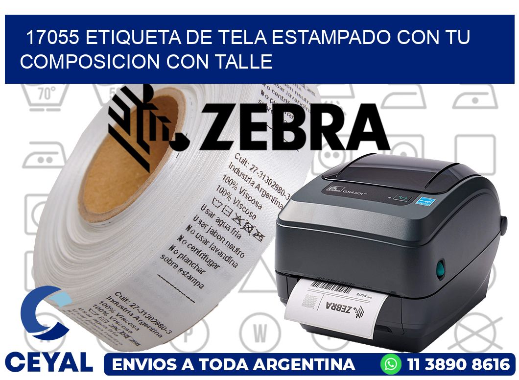 17055 ETIQUETA DE TELA ESTAMPADO CON TU COMPOSICION CON TALLE