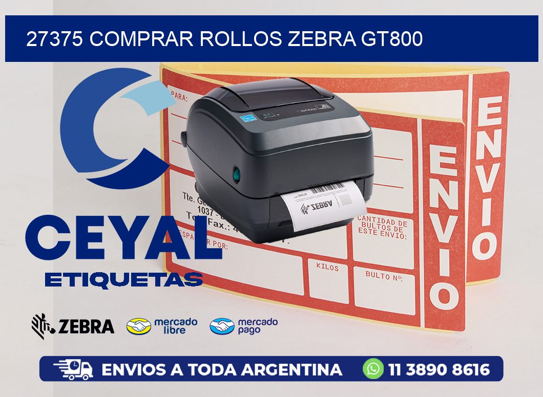 27375 COMPRAR ROLLOS ZEBRA GT800