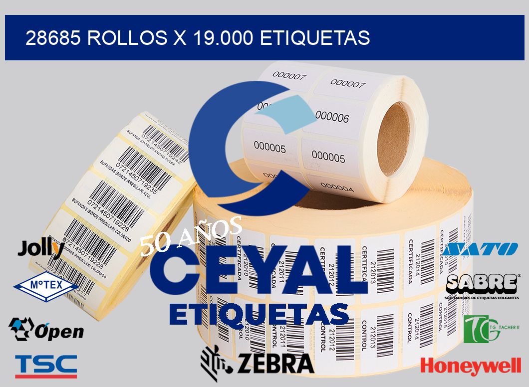 28685 Rollos x 19.000 etiquetas