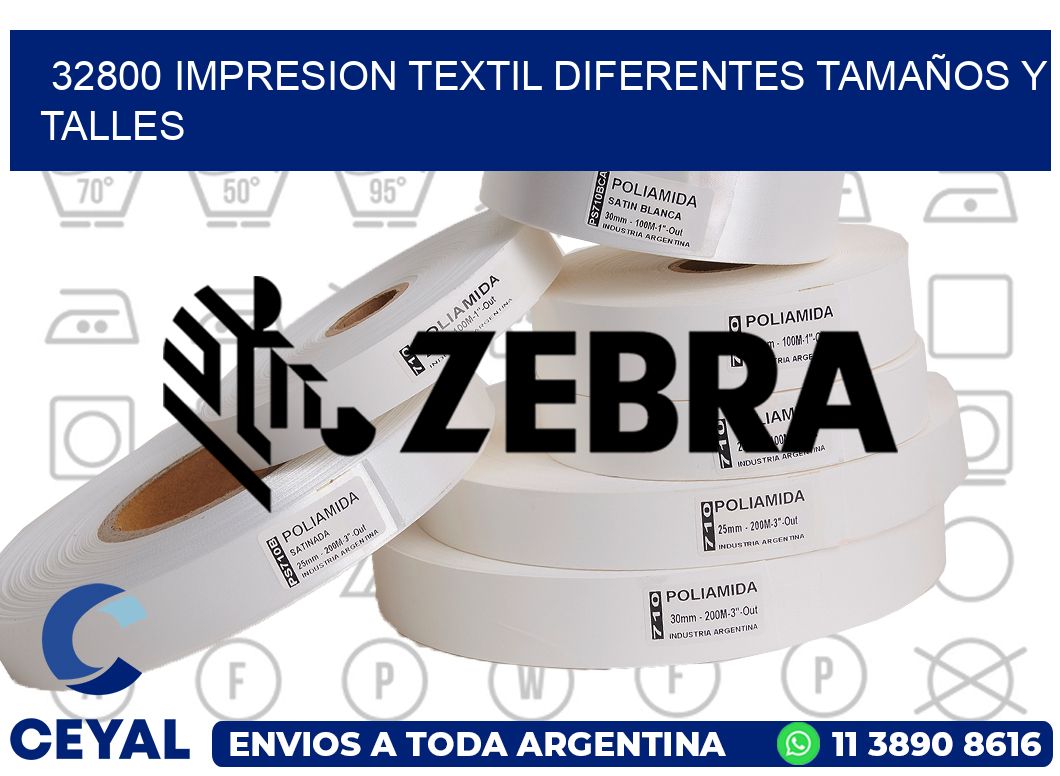 32800 IMPRESION TEXTIL DIFERENTES TAMAÑOS Y TALLES
