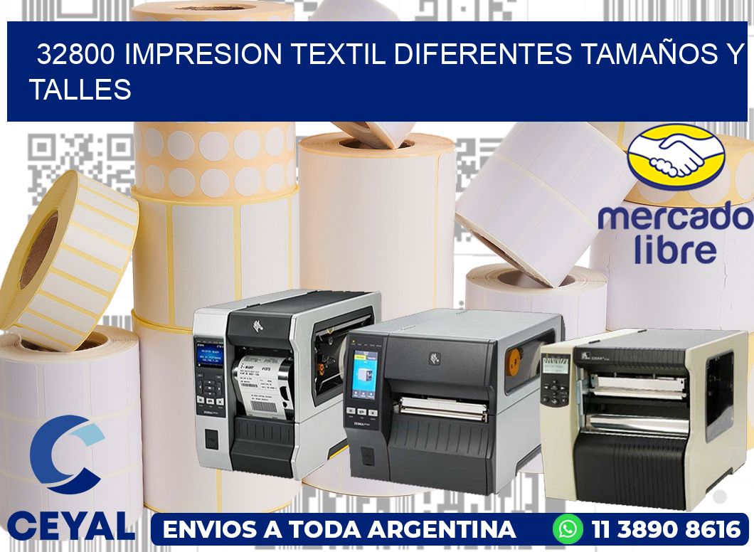 32800 IMPRESION TEXTIL DIFERENTES TAMAÑOS Y TALLES