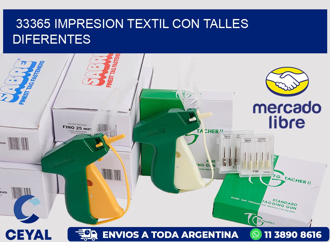 33365 IMPRESION TEXTIL CON TALLES DIFERENTES