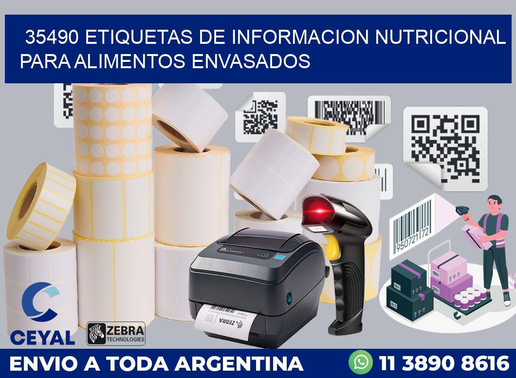 35490 ETIQUETAS DE INFORMACION NUTRICIONAL PARA ALIMENTOS ENVASADOS