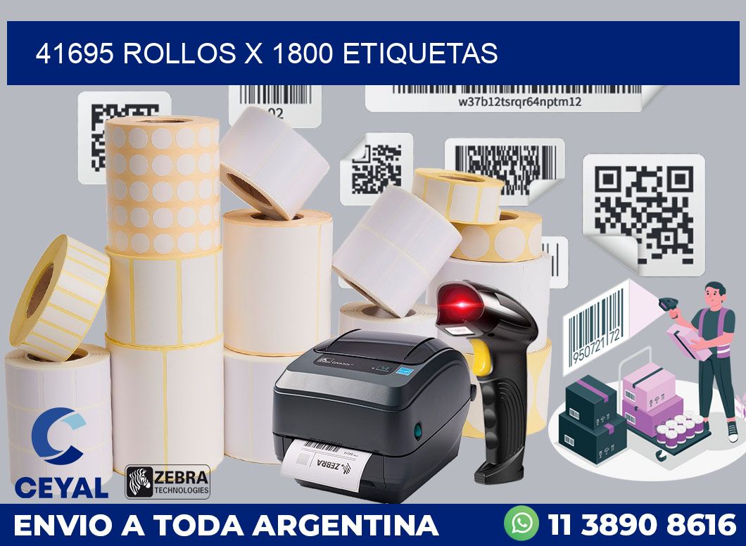 41695 Rollos x 1800 etiquetas