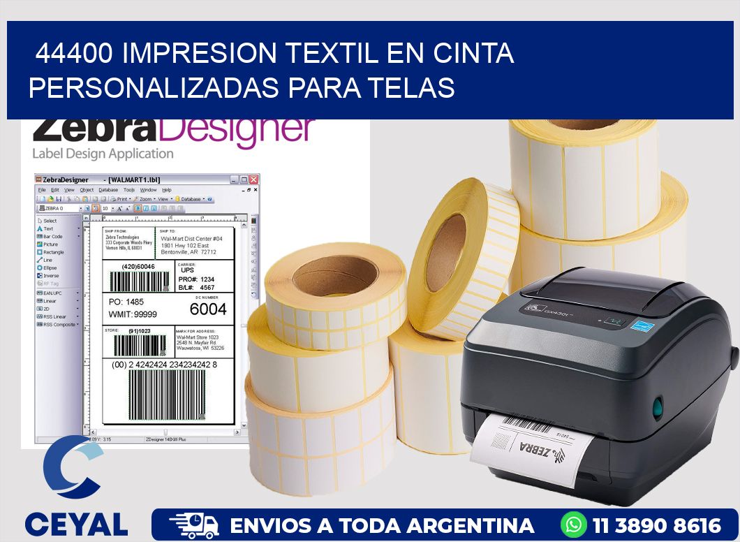 44400 IMPRESION TEXTIL EN CINTA PERSONALIZADAS PARA TELAS