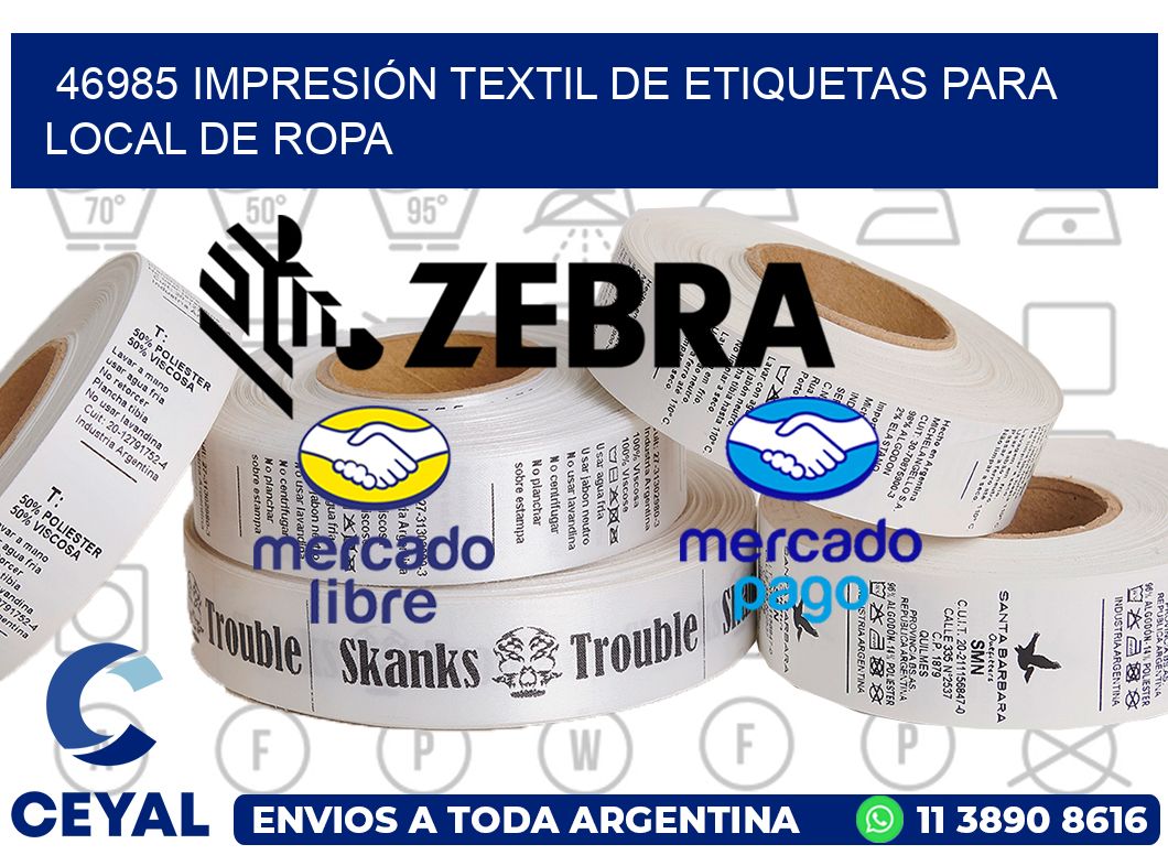 46985 IMPRESIÓN TEXTIL DE ETIQUETAS PARA LOCAL DE ROPA