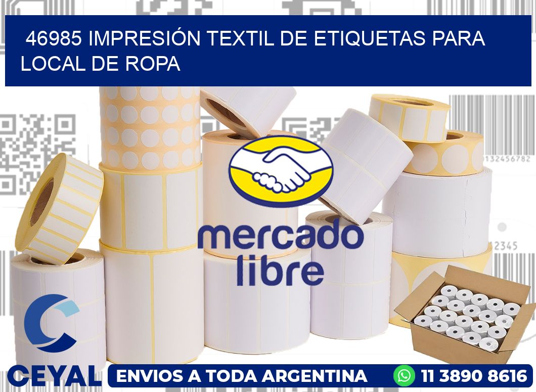 46985 IMPRESIÓN TEXTIL DE ETIQUETAS PARA LOCAL DE ROPA